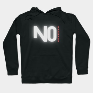 No Excuses Hoodie